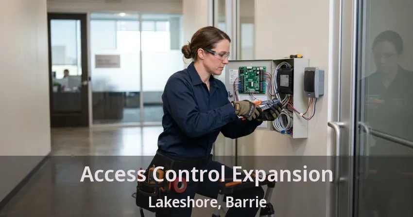 Access Control Expansion Lakeshore, Barrie - ON