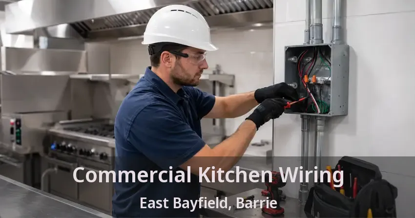 Commercial Kitchen Wiring East Bayfield, Barrie - ON