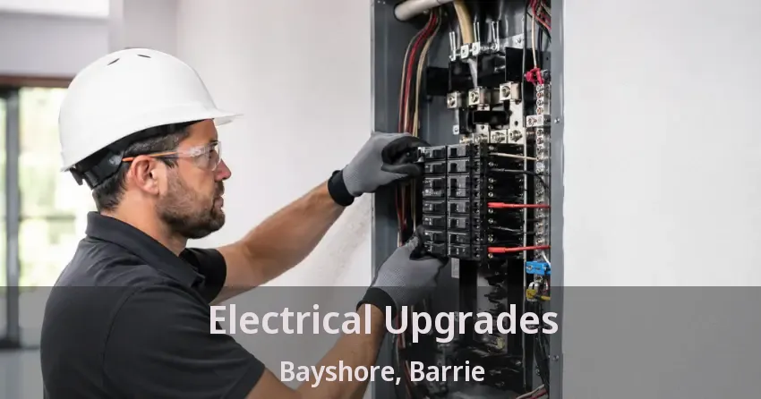 Electrical Upgrades Bayshore, Barrie - ON