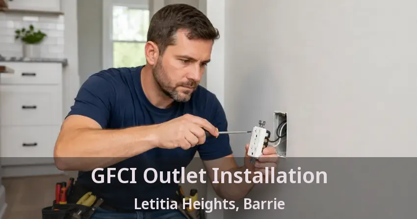 GFCI Outlet Installation Letitia Heights, Barrie - ON