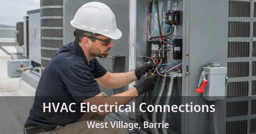 HVAC Electrical Connections West Village, Barrie - ON