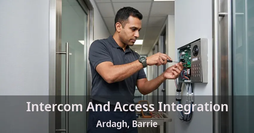 Intercom And Access Integration Ardagh, Barrie - ON