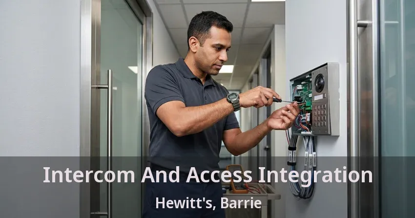 Intercom And Access Integration Hewitt's, Barrie - ON