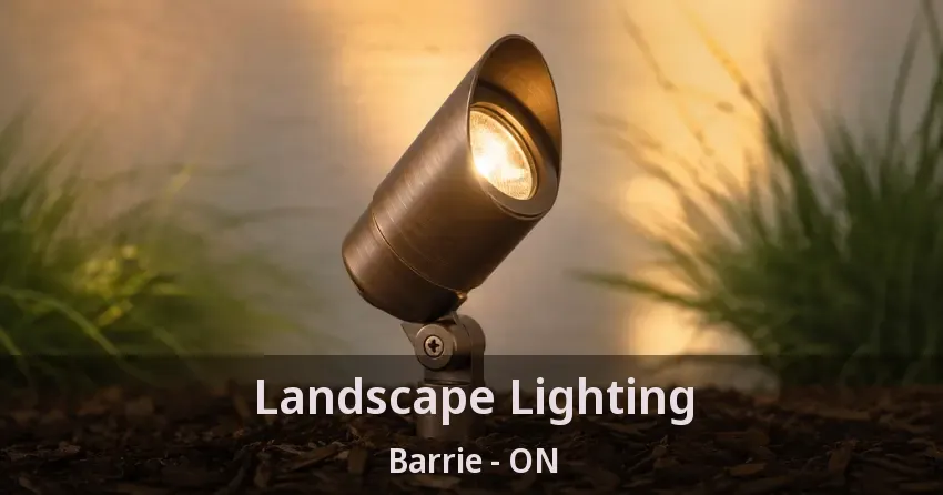 Landscape Lighting Barrie - ON
