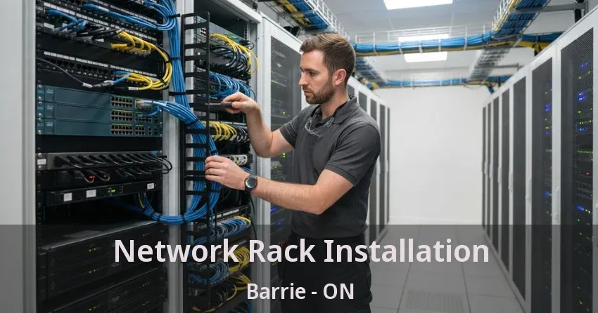 Network Rack Installation Barrie - ON