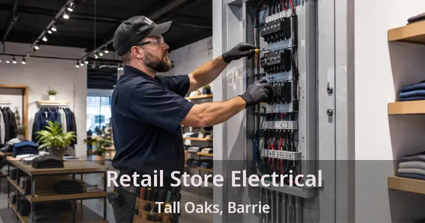 Retail Store Electrical Tall Oaks, Barrie - ON