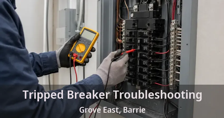 Tripped Breaker Troubleshooting Grove East, Barrie - ON